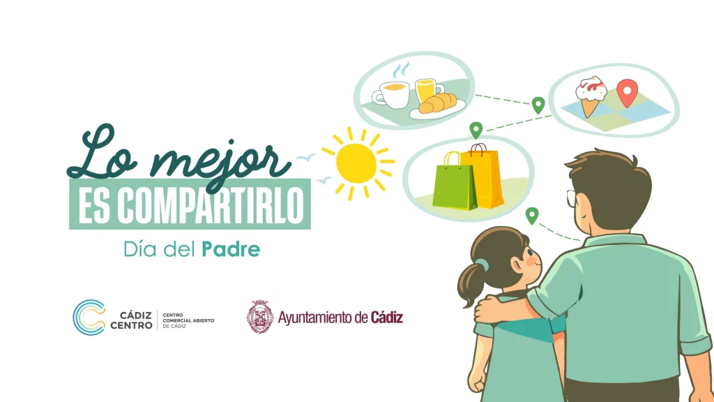 Imagen del banner de la campaña del día del padre de cádiz centro comercial abierto